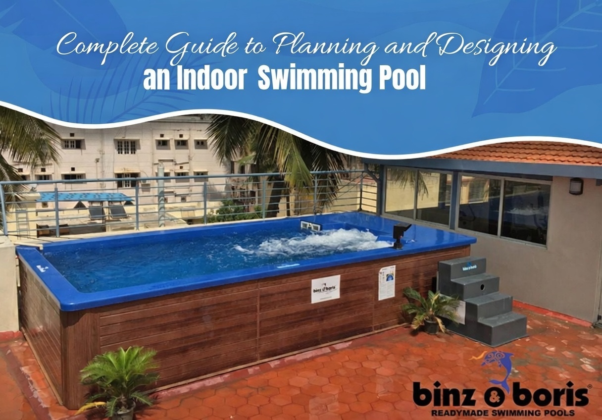 Complete Guide to Planning and Designing an Indoor Swimming Pool
