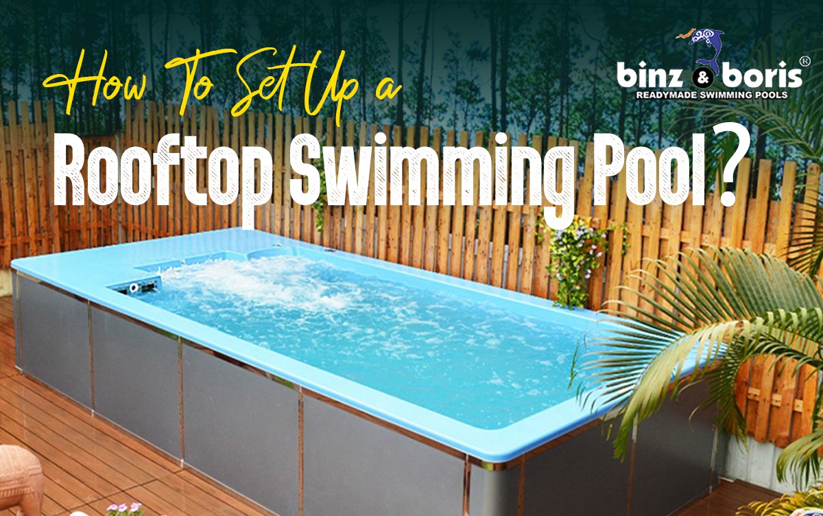 how-to-set-up-a-rooftop-swimming-pool-the-complete-guide-for-indian-homeowners-and-developers